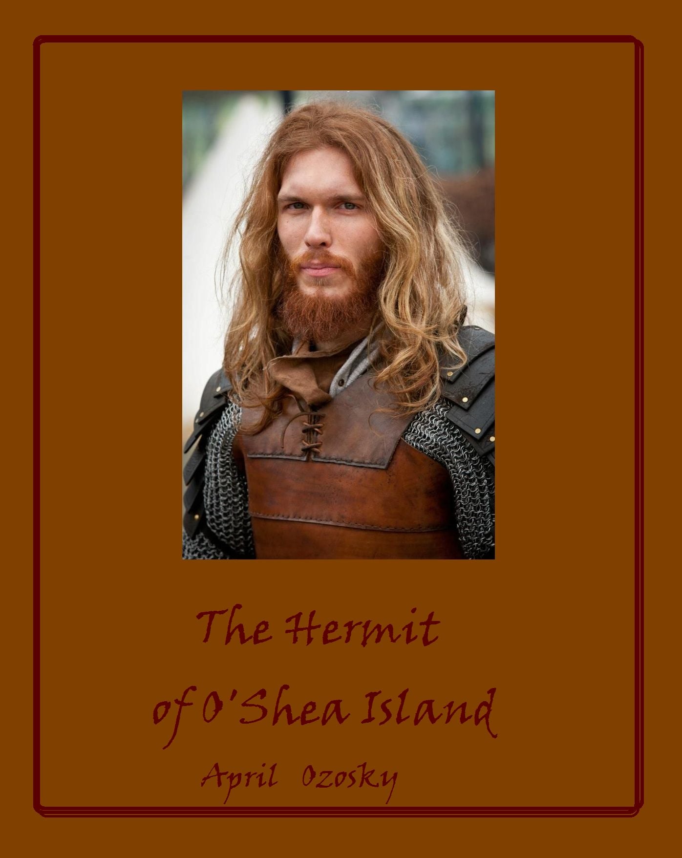 The Hermit of O'Shea Island