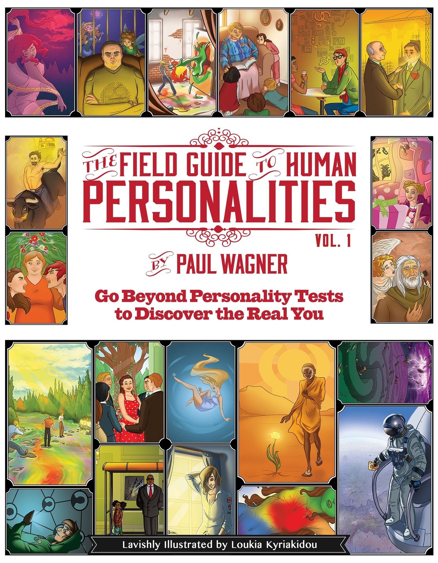 The Field Guide To Human Personalities, Vol 1