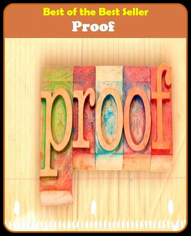 Best of the Best Sellers Proof (evidence, standard, testimony, affirmation, approval, proving, verification, test, exam, examination trial)