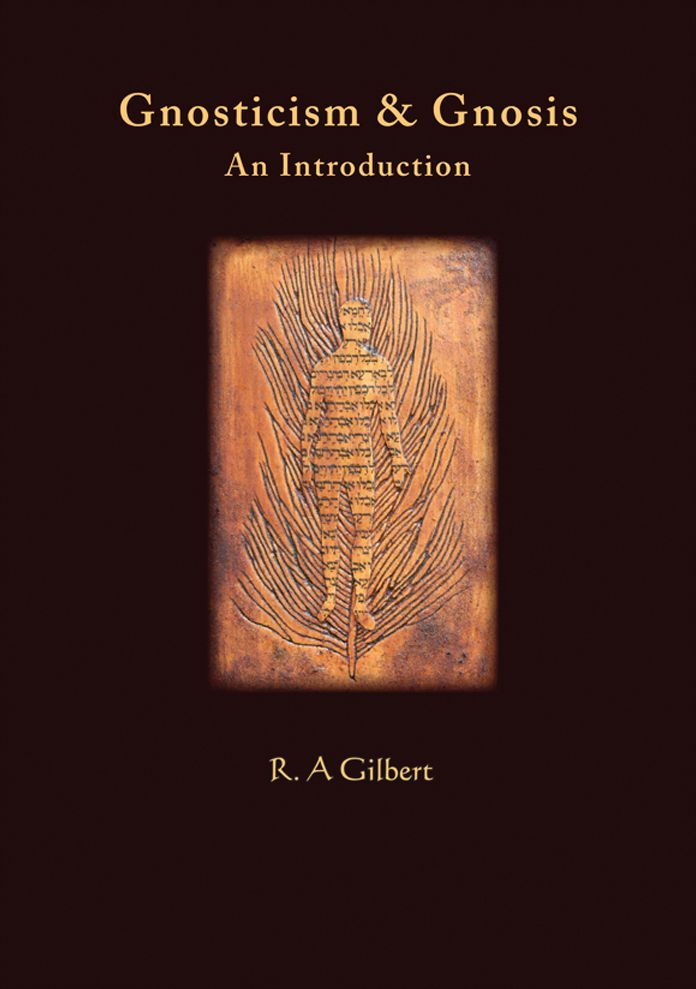 Gnosticism & Gnosis - An Introduction