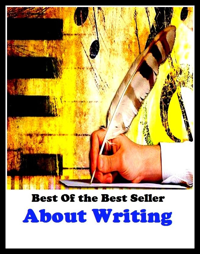 Best of the best sellers About Writing ( essay, paper, thesis, dissertation, composition, article, treatise, theory, idea, hypothesis )