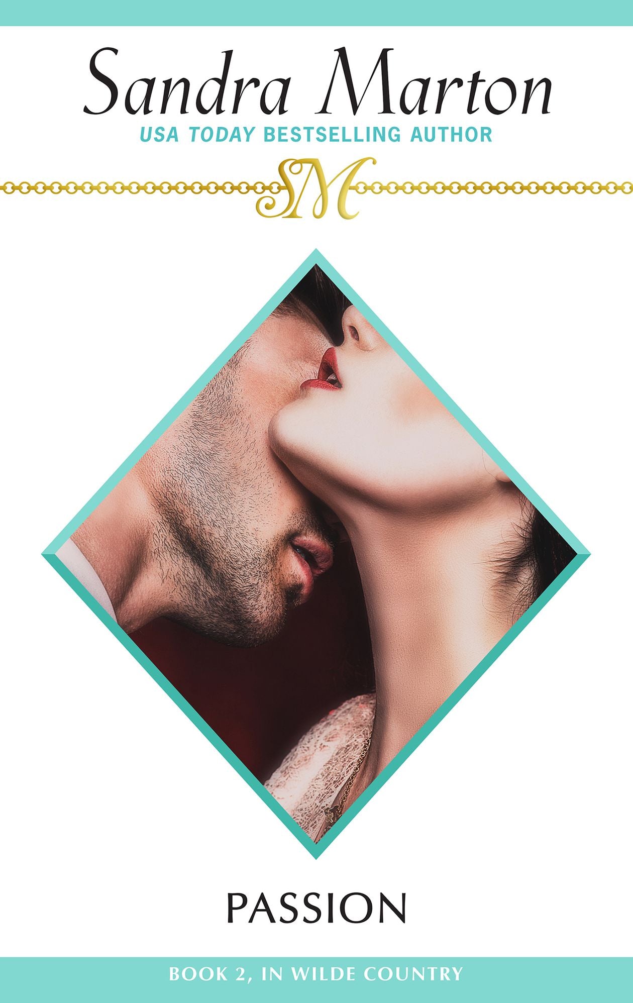 Passion - In Wilde Country: Book Two