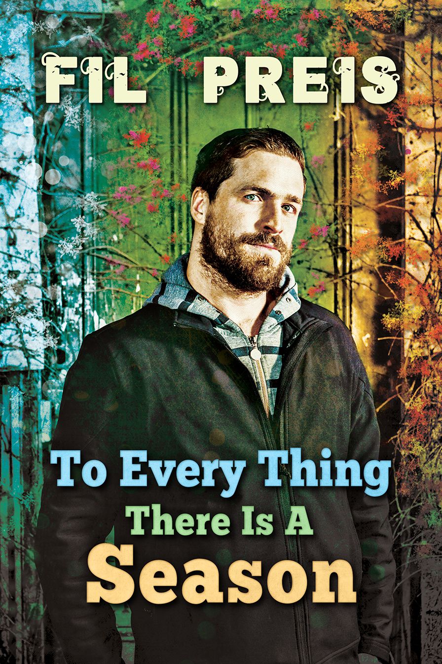 To Every Thing There Is a Season