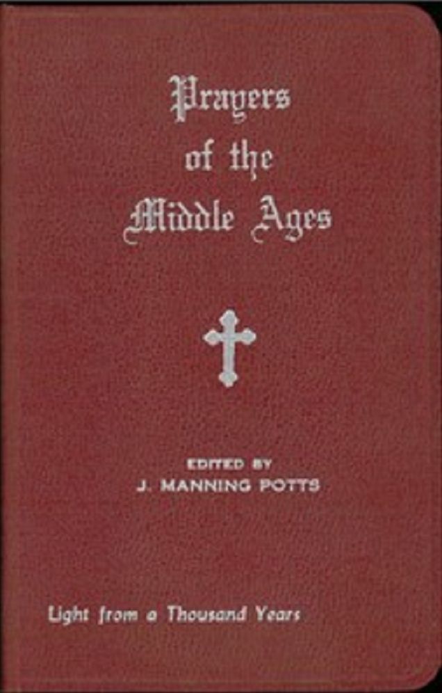 Prayers of the Middle Ages (Unabridged)