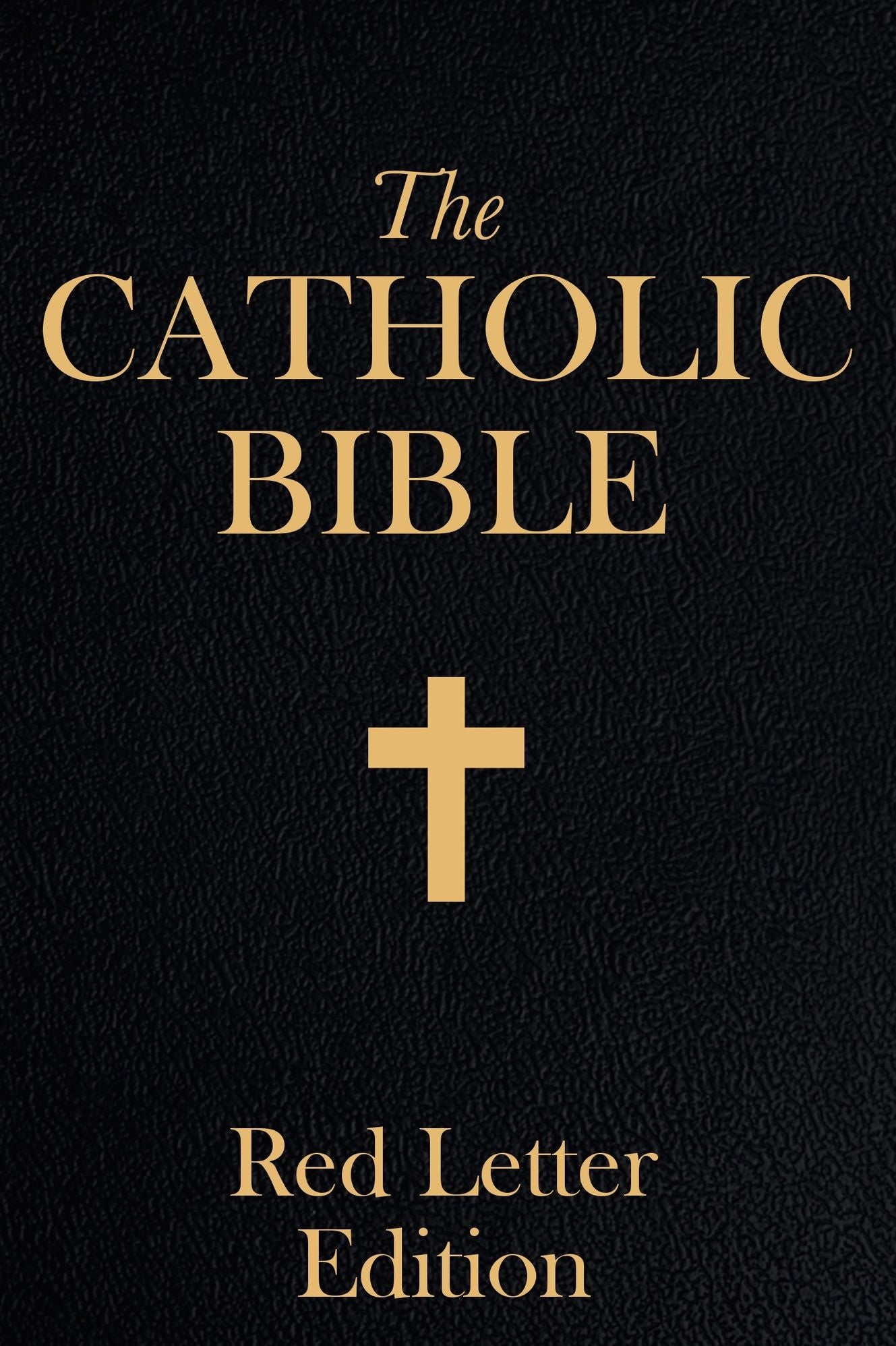 Catholic Bible - Red Letter Edition