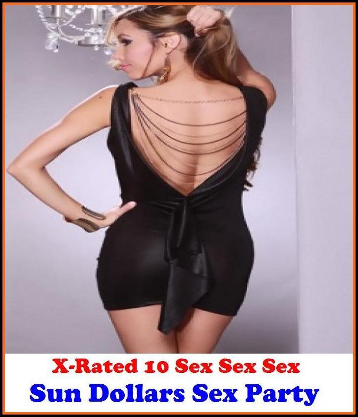 Photography Erotic:X-Rated 10 Sex Sex Sex Sun Dollars Sex Party ( Erotic Photography, Erotic Stories, Nude Photos, Naked , Adult Nudes, Breast, Domination, Bare Ass, Lesbian, She-male )