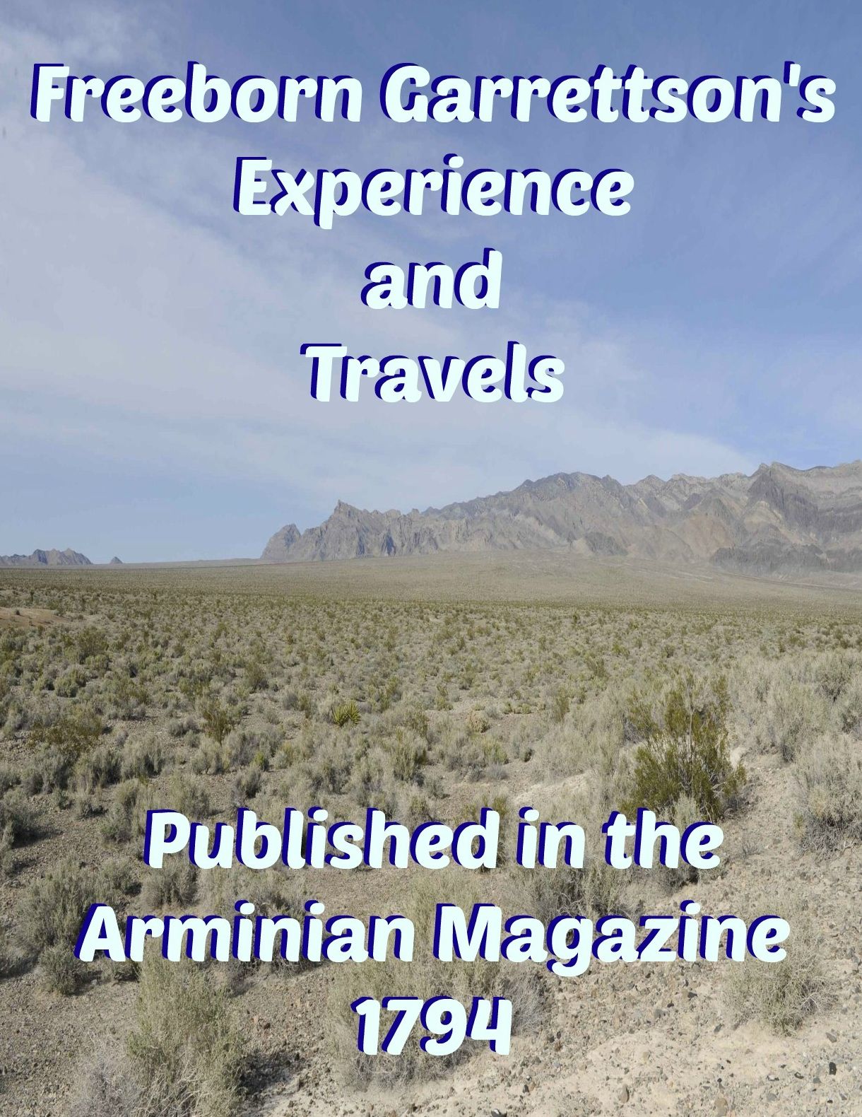 Freeborn Garrettson's Experience and Travels