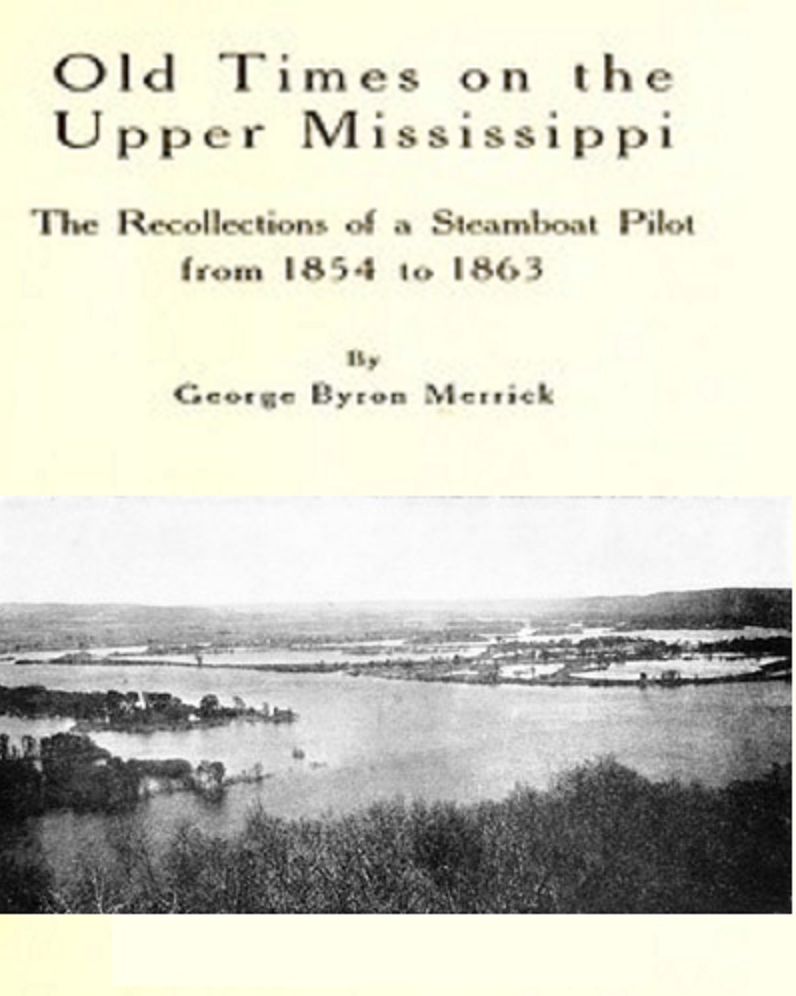 Old Times on a Steamboat on the Upper Mississippi (Illustrated)