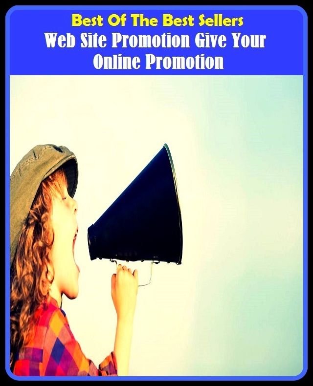 Best of the Best Sellers Web Site Promotion Give Your Online Promotion (web scraping, web search engine, web server, web service, web site, web spinner, web surfer, web television, web toaster, web tools platform)