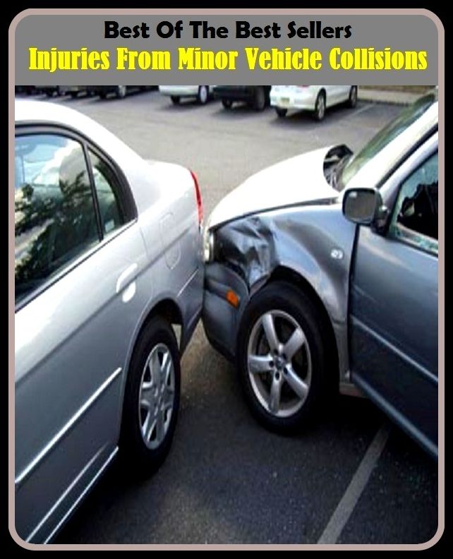 Best of the Best Sellers Injuries From Minor Vehicle Collisions (injurer, injurious, injurious sine damn, injure, injuries, injuring, injurious, injuriously, injudiciousness, injury)