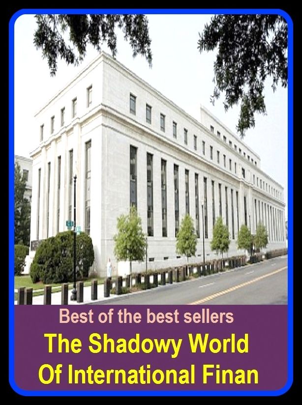 Best of the Best Sellers The Shadowy World Of International Finan (indistinct, hazy, indefinite, vague, nebulous, ill-defined, faint, blurred, blurry, unclear)