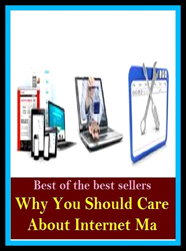 Best of The Best Sellers	Why You Should Care About Internet Ma (cyberspace,WWW,ARPANET,hyperspace,infobahn,information highway,information superhighway,National)