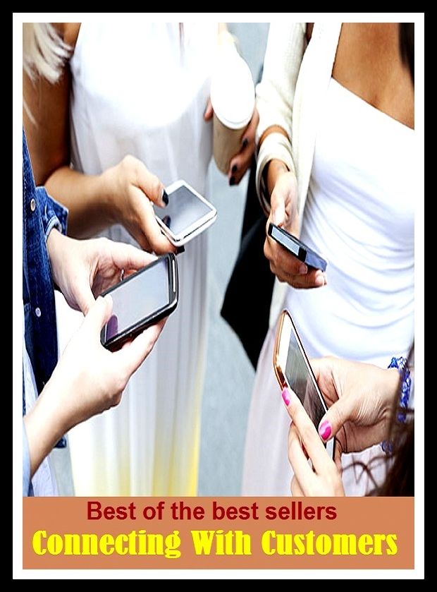 Best of the Best Sellers	Connecting With Customers(shopper, purchaser, customer, buyer, patron)