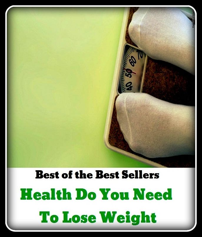 Best of the Best Sellers Health Do You Need To Lose Weight ( cure, healing, recovery, recuperation, health, lose, vanquish, miss out, be bereaved, poise, measure, weight, ponderosity, ounce, measurement )