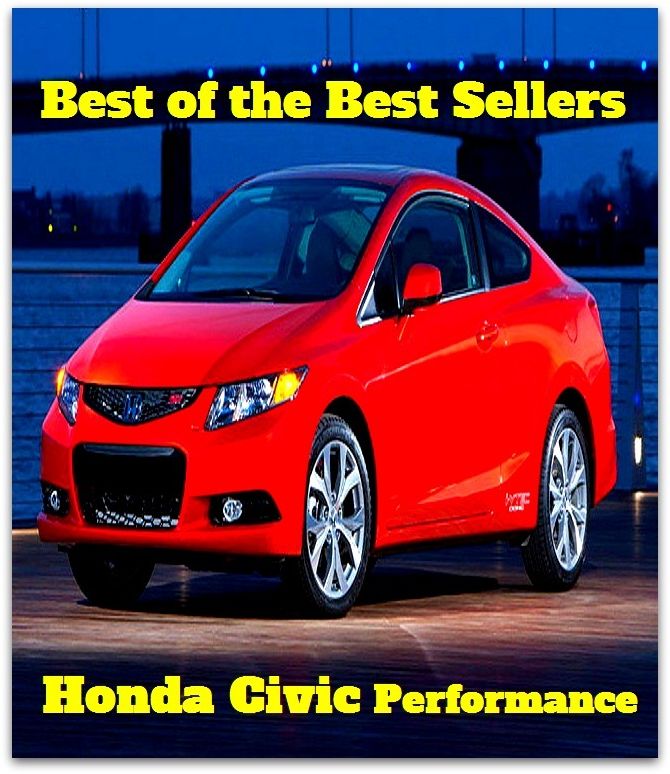 Best of the Best Sellers Honda Civic Performance (Basho, honcho, hind, hind., Honda, Honda motor company, ltd, Holden, rondo, Honduras, Honduran )