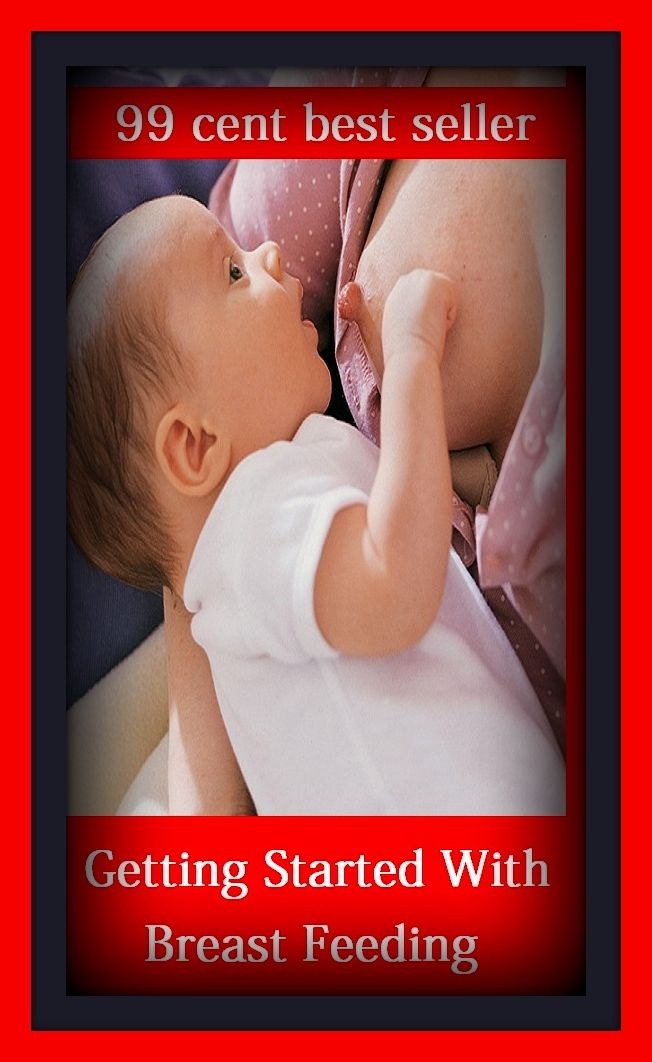 99 cent best seller Getting Started With Breast Feeding (getting by, getting even, getting married, getting off, getting out the vote, getting to know you, getting-to-know-you, getting hired, get tone, Getty)