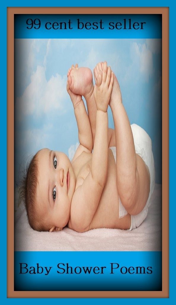 99 cent best seller Baby Shower Poems (baby powder, baby rose, baby seat, baby shoe, baby shower, baby sister, baby sitting, baby snatching, baby step, baby steps)