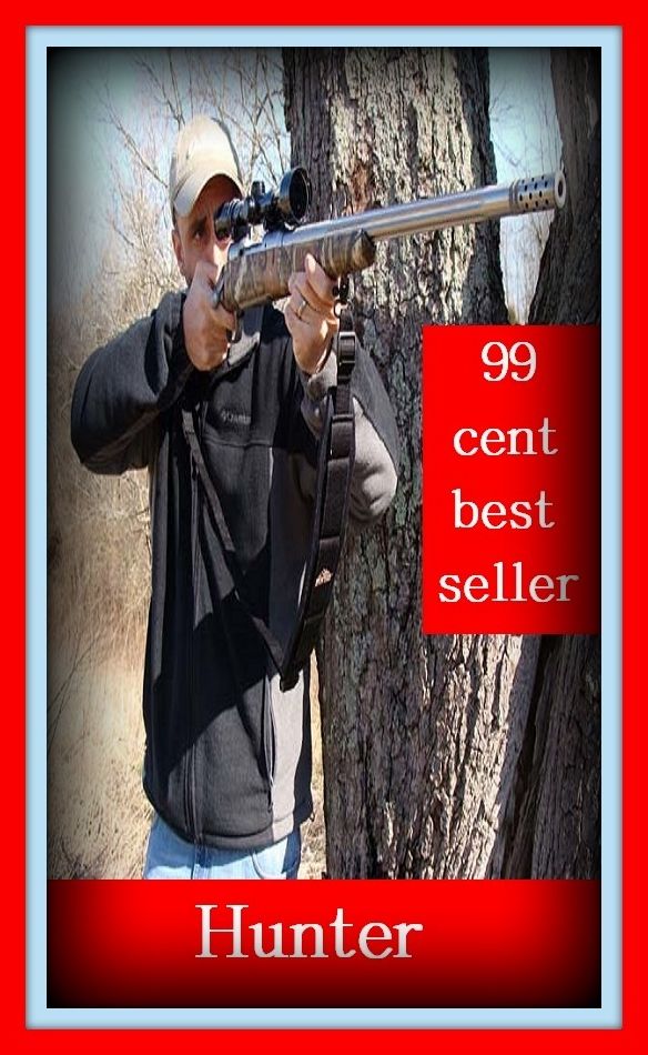 99 Cent Best Seller Hunter ( adventure, fantasy, romantic, action, fiction, humorous, historical, detective, thriller, crime, journey, battle, war, science fiction, amazing, mystery, horror, romance )