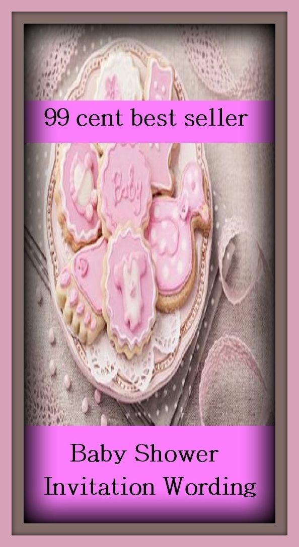 99 cent best seller Baby Shower Invitation Wording (baby powder, baby rose, baby seat, baby shoe, baby shower, baby sister, baby sitting, baby snatching, baby step, baby steps)