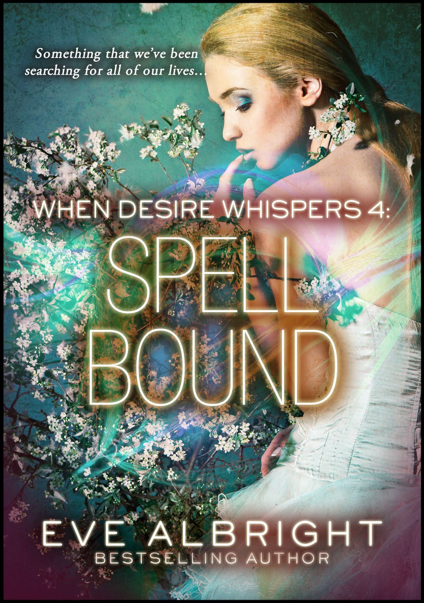 Spellbound: When Desire Whispers 4