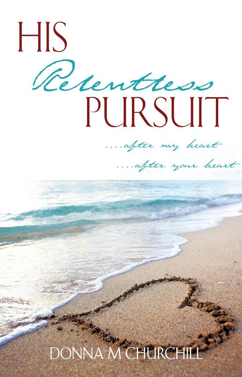 His Relentless Pursuit