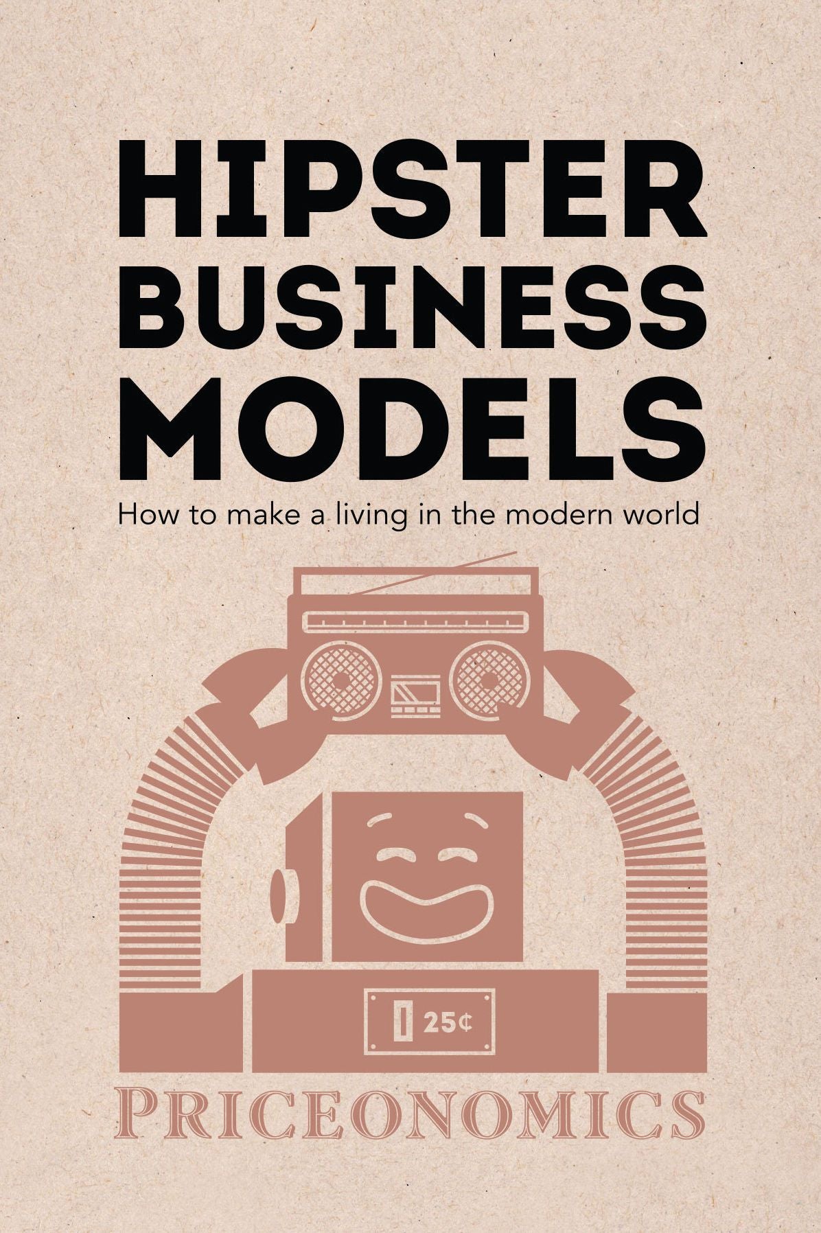 Hipster Business Models