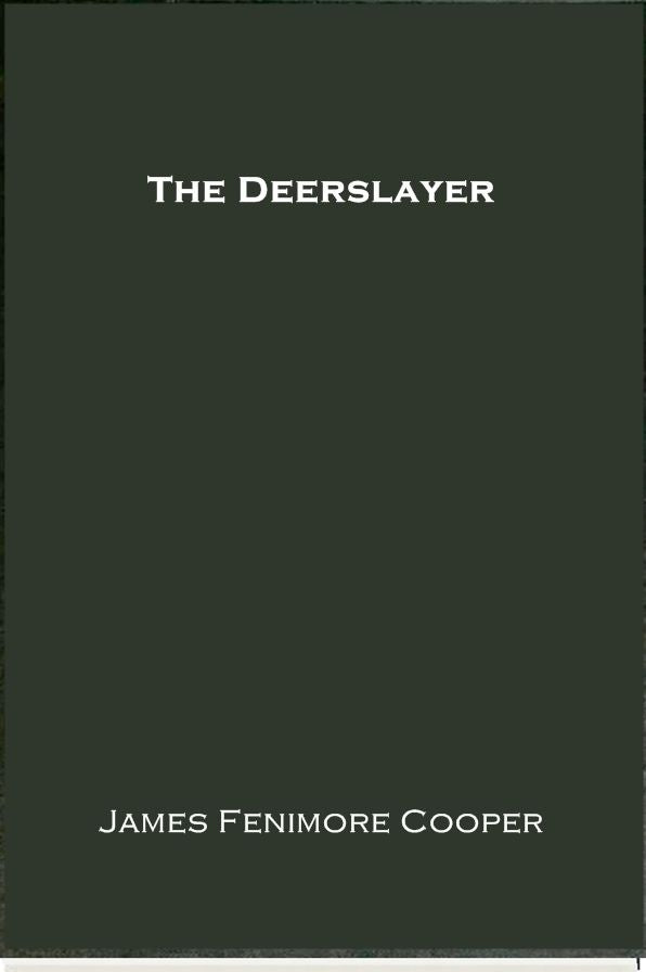 The Deerslayer