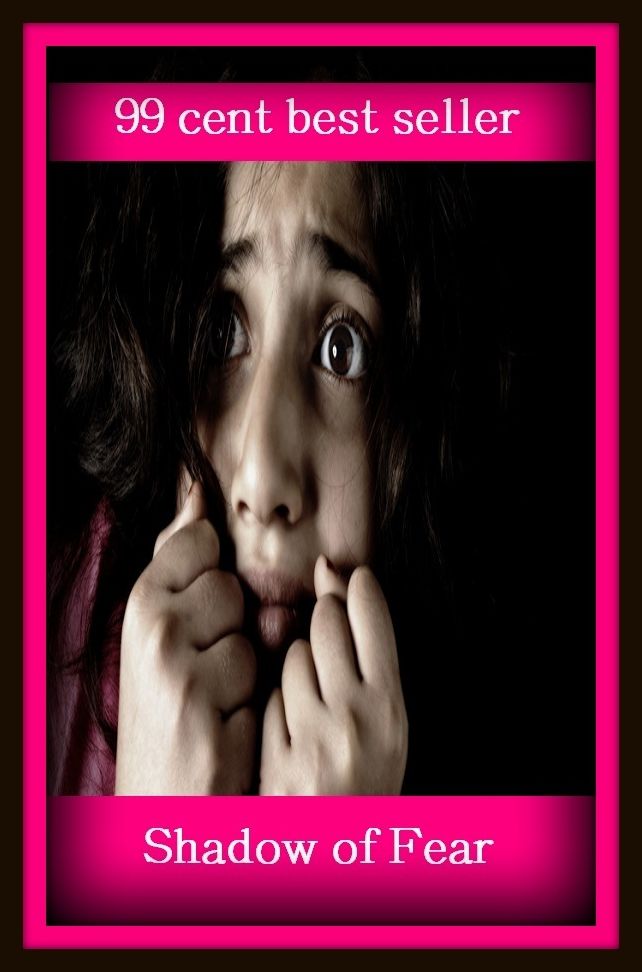 99 cent best seller Adventure, Horror, Mystery Classics Best Seller's for 99 Cents Shadow of Fear (adventure, adventure education, adventure game, adventure story, adventure travel, adventured, adventure drop, adventurer, adventure land, adventure less)