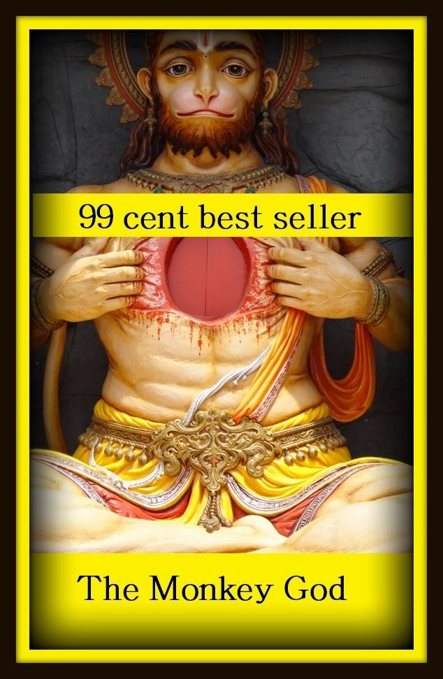 99 cent best seller Adventure, Horror, Mystery Classics Best Seller's for 99 Cents The Monkey God (monkey business, monkey diseases, monkey dog, monkey flip, monkey flower, monkey hanger, monkey humping a football, monkey in the middle, monkey jacket, mo)