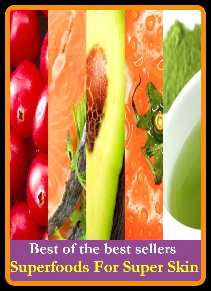 Best of the best sellers Super foods For Super Skin ( super market, super model, super organism, super powers, super saturday, super source quench, super star, super tight... pa niggard worldwide, super Tuesday, super vitamin d)