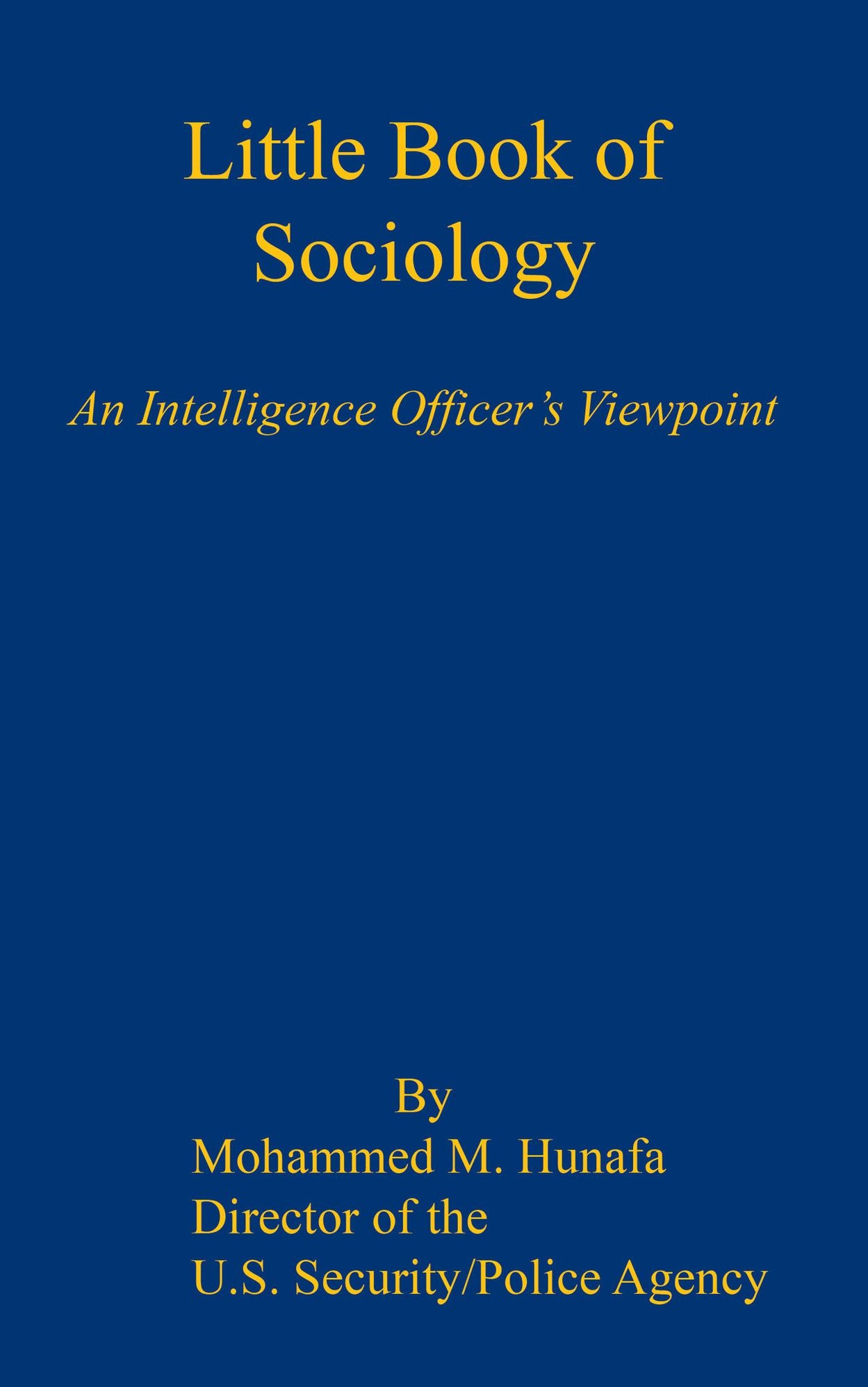 Little Book of Sociology - An Intelligence Officer's Viewpoint