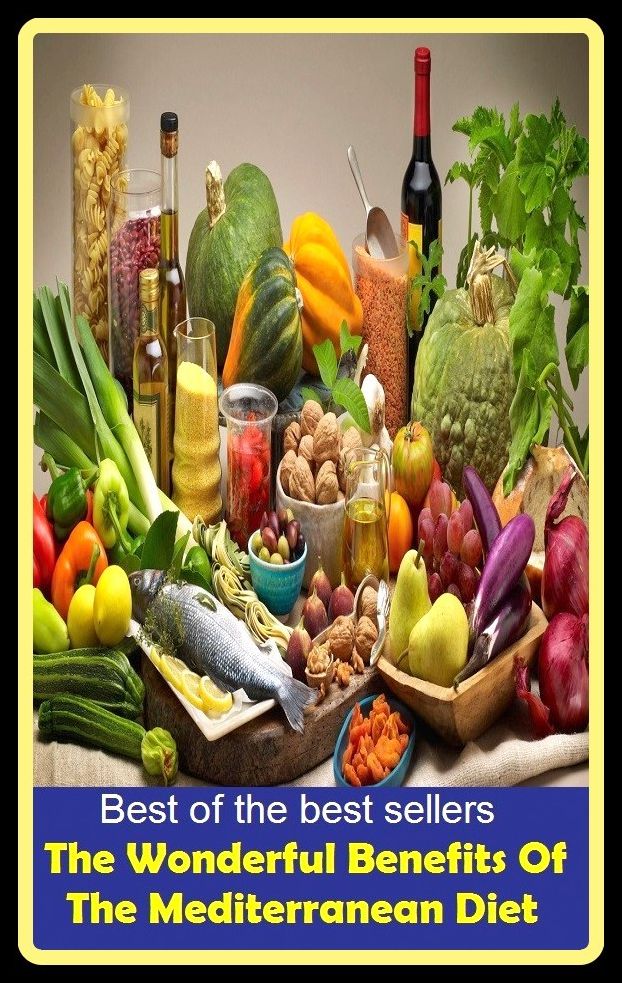 Best of the Best Sellers The Wonderful Benefits Of The Mediterranean Diet ( selection of food, food, foodstuffs, grub, nosh, be on a diet, eat sparingly, lose weight, watch one's weight, reduce, slenderize, crash-diet )