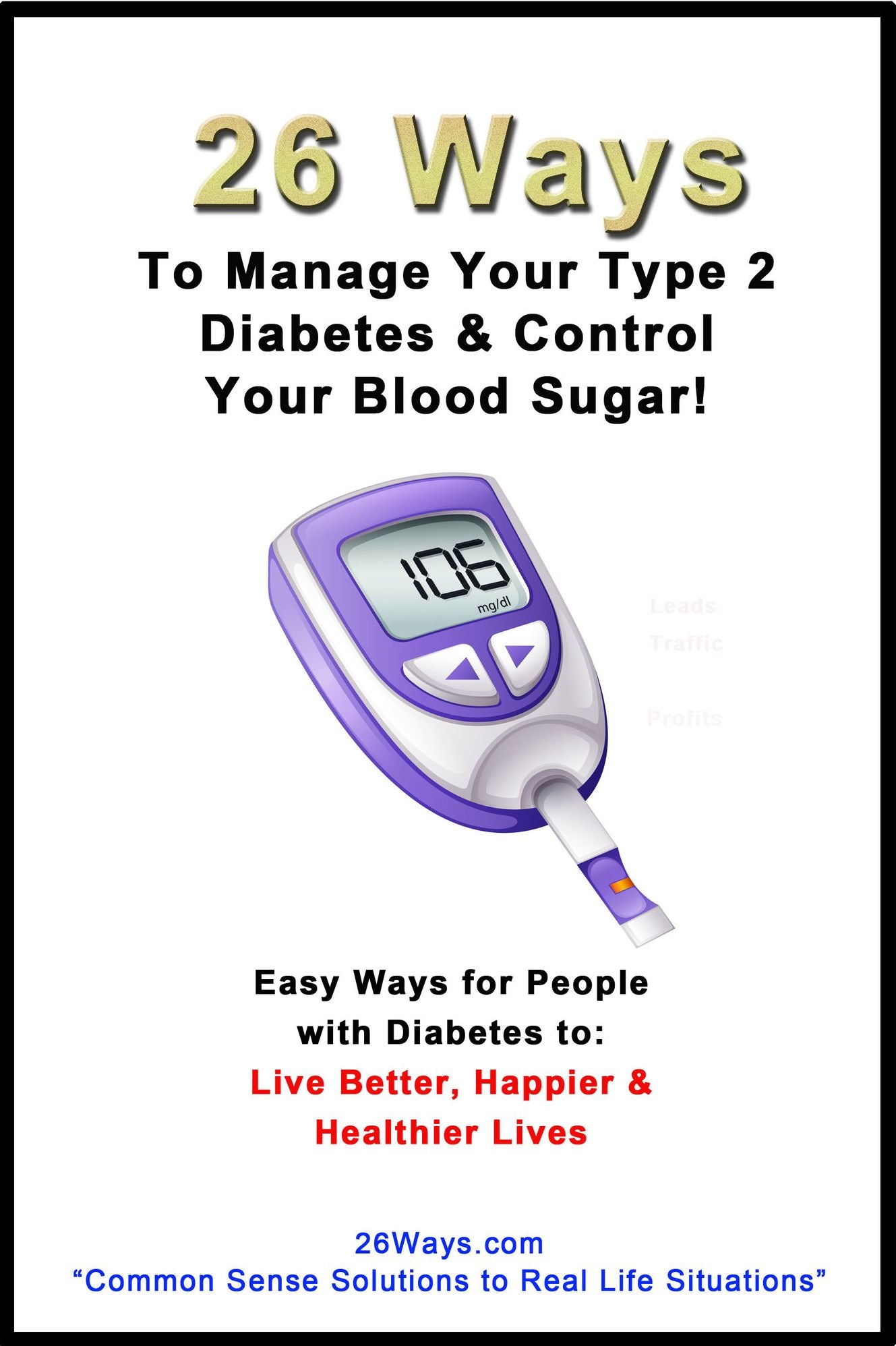 26 Ways to Manage Your Type 2 Diabetes & Lower Your Blood Sugar
