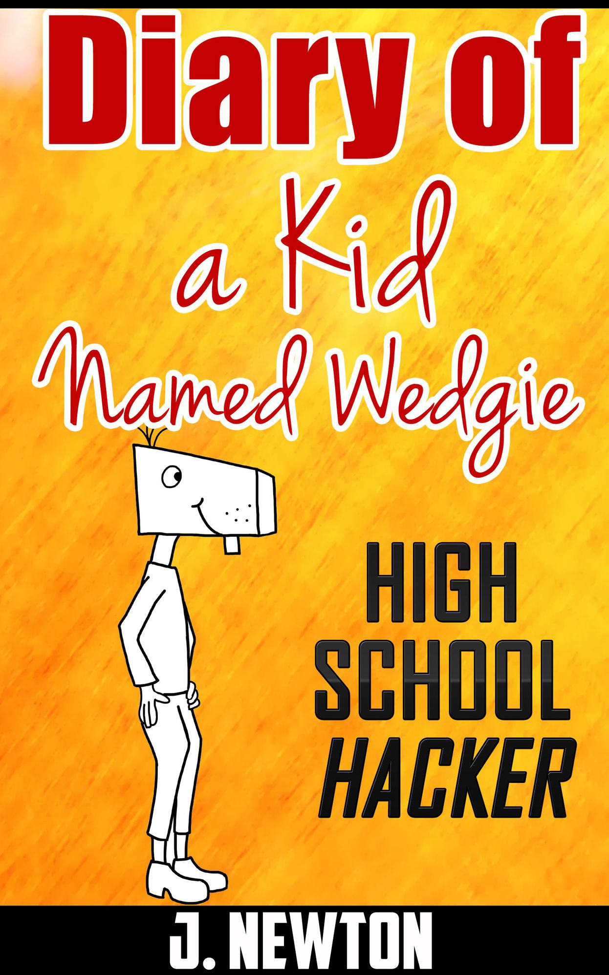 Diary Of A Kid Named Wedgie