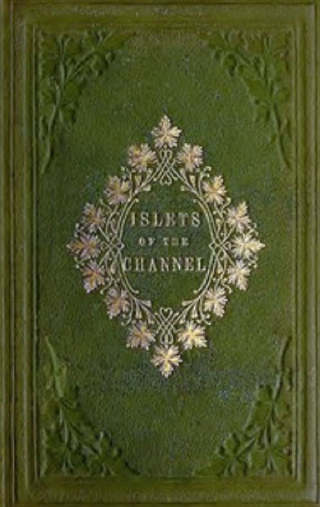The Islets of the Channel (Illustrated)