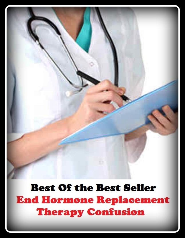 Health & Fitness: Best of the best sellers End Hormone Replacement Therapy Confusion ( exercise, meditation, acupuncture, disease, digestive system, formula, medicine, remedy, fix, treatment, action, conduct, behavior, handling, gastrin, fitness )