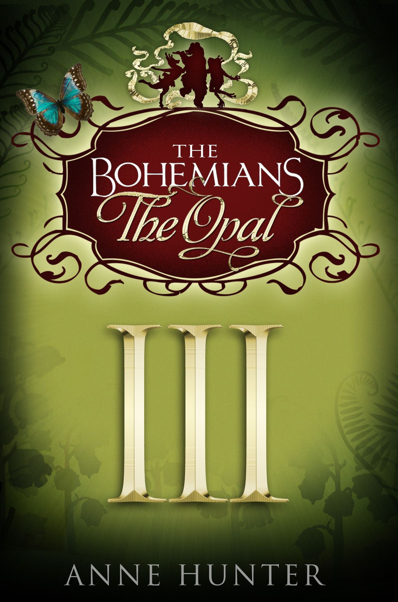 The Bohemians: Book III - The Opal