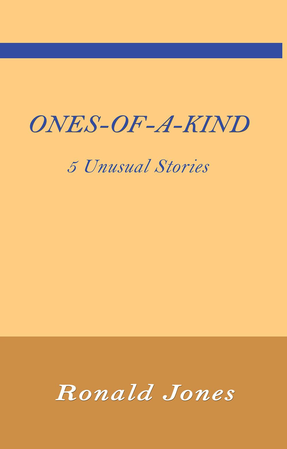 Ones-of-a-Kind: 5 Unusual Stories