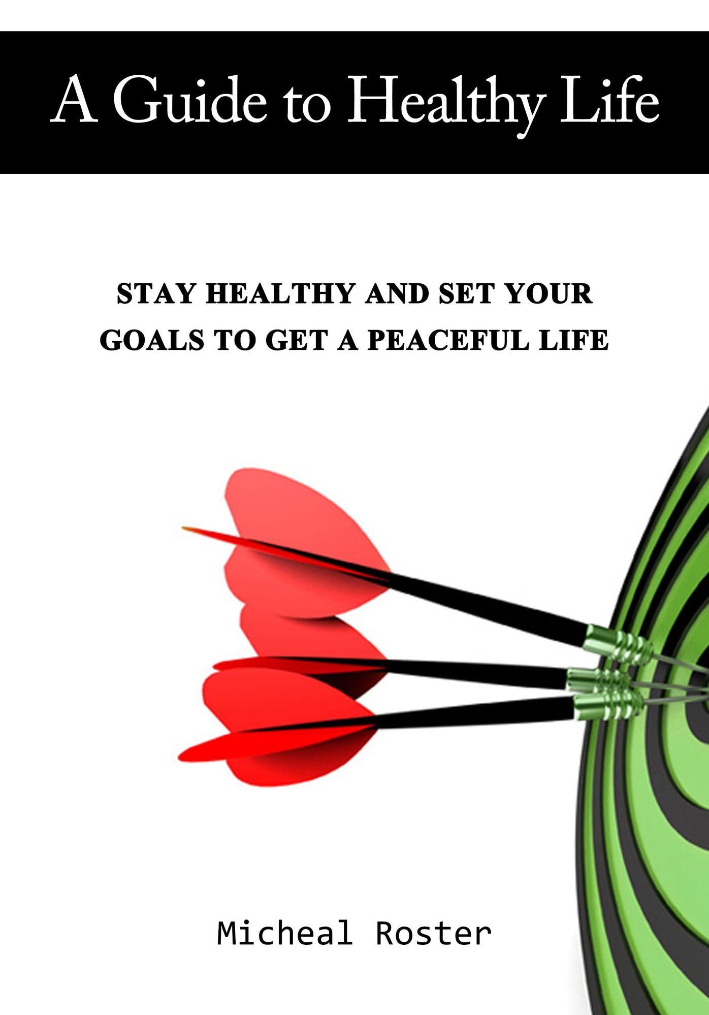 A guide to healthy life
