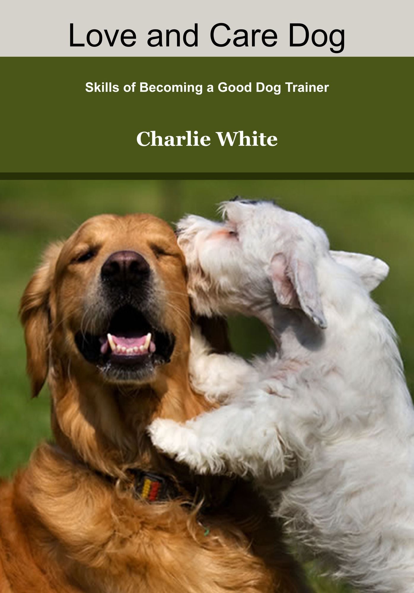 Love and Care Dog