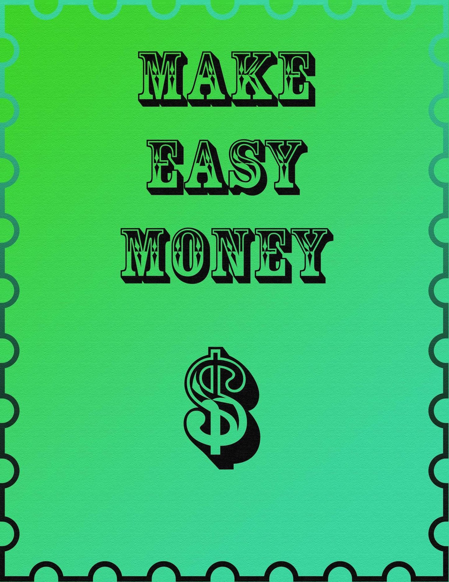 Make Easy Money