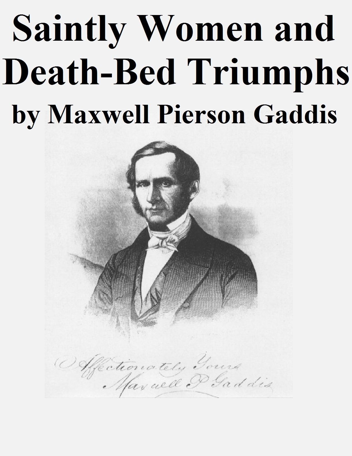 Saintly Women and Death-Bed Triumphs
