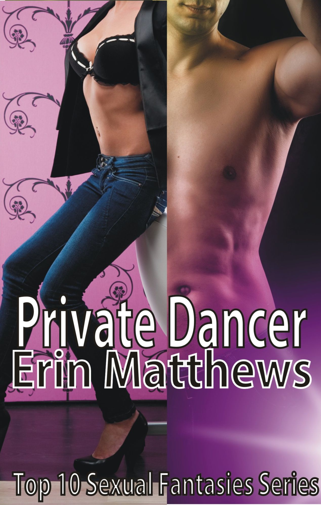 Living the Fantasy: Private Dancer