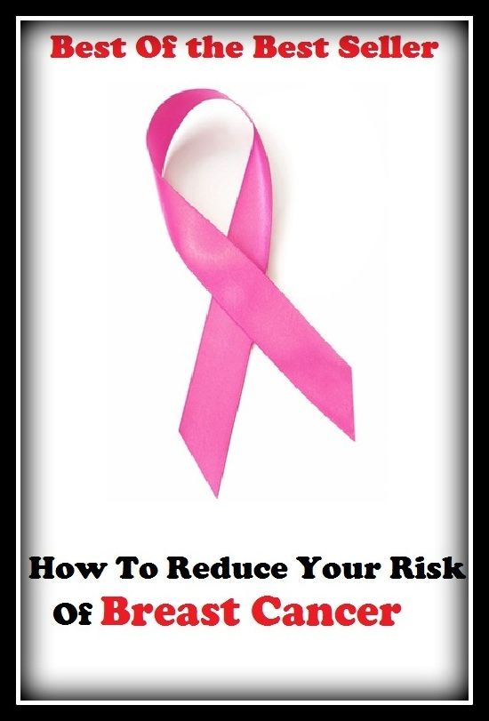 Best of the best sellers How To Reduce Your Risk Of Breast Cance ( exercise, meditation, acupuncture, disease, digestive system, formula, medicine, remedy, fix, treatment, action, conduct, behavior, handling, gastrin, fitness, vitamins )