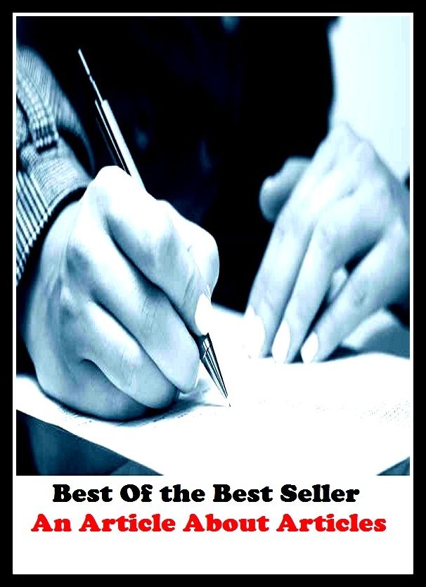 Best of the Best Sellers An Article About Articles ( action, adjunct, affair, case, cause, portion, respect, scence, status, event)