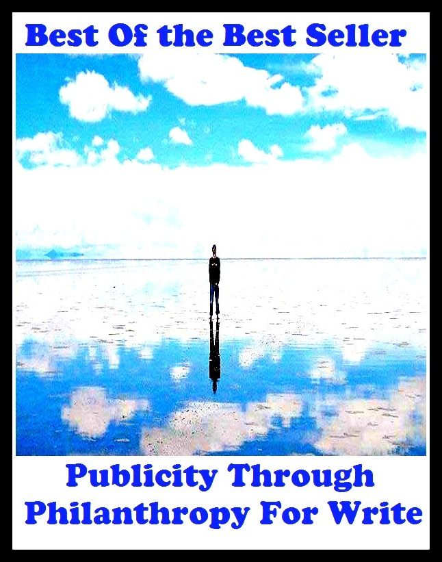 Best of the best sellers Publicity Through Philanthropy For Write ( publisher, author, writer, novelist, biographer, dramatist, creator, instigator, maker, inventor, publish )