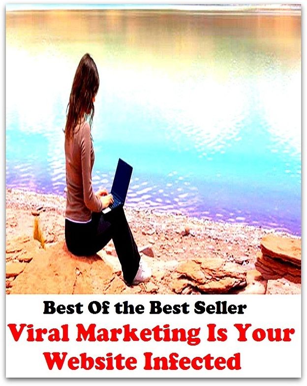 Best of the best sellers Viral Marketing Is Your Website Infected ( marketing, advertising, promotion, selling, market, publicity, advertise, exposure, hype, build up )