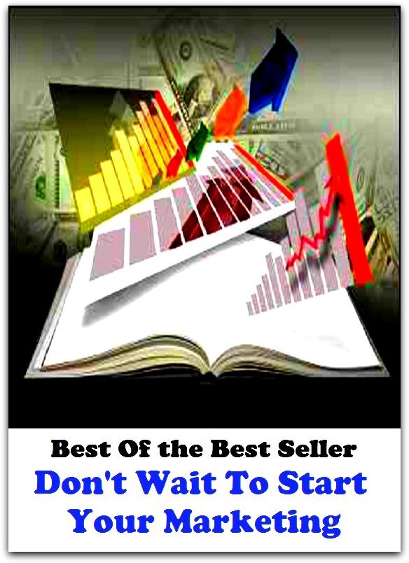 Best of the best sellers Don t Wait To Start Your Marketing St ( marketing, advertising, promotion, selling, market, publicity, advertise, exposure, hype, build up )