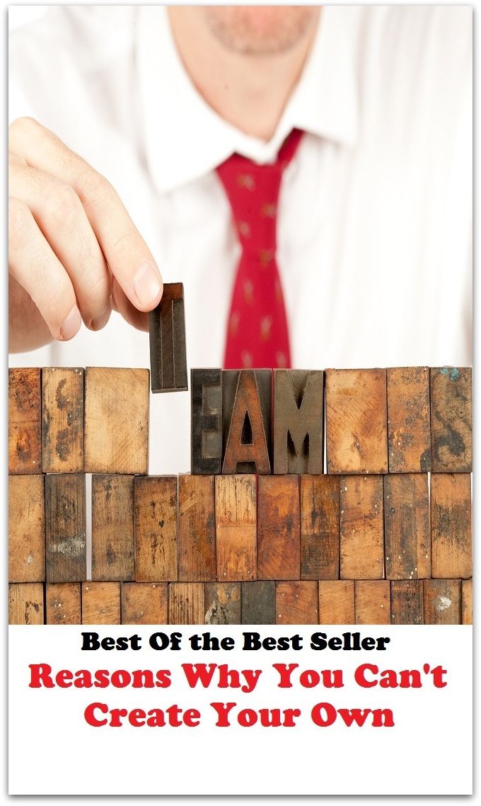 Best of the best sellers Reasons Why You Cant Create Your Own ( publisher, author, writer, novelist, biographer, dramatist, creator, instigator, maker, inventor, publish )