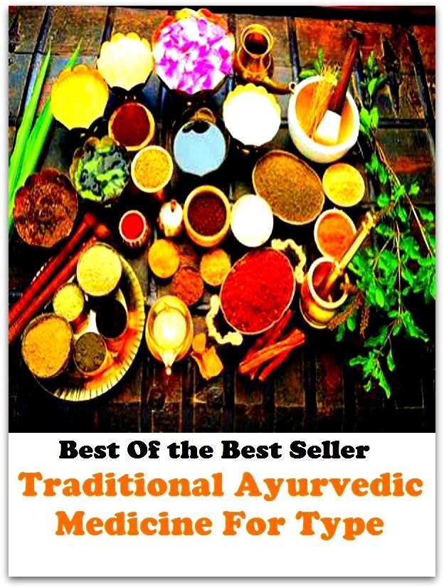Best of the Best Sellers Traditiona L Ayurvedic Medicine For Type (pharmaceutical, medication, antibiotic, cure, remedy, cure, prescription, pill, wonder drug, penicillin)